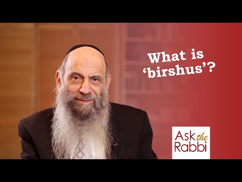 What is 'birshus' and why do we say it? | Ask the Rabbi Live with Rabbi Chaim Mintz