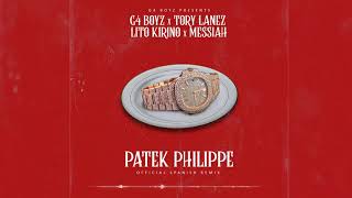 G4 boyz x Tory Lanez x Lito Kirino x Messiah - Patek Philippe [Official Spanish Rmx]