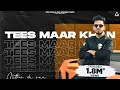 Tees Maar Khan Mittran Da Naa Kptaan Punjabi Song