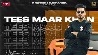 New Punjabi Songs 2021  TEES MAAR KHAN (Mittran Da