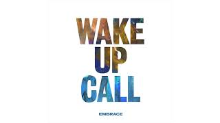 Embrace - Wake Up Call (Orchestral version)