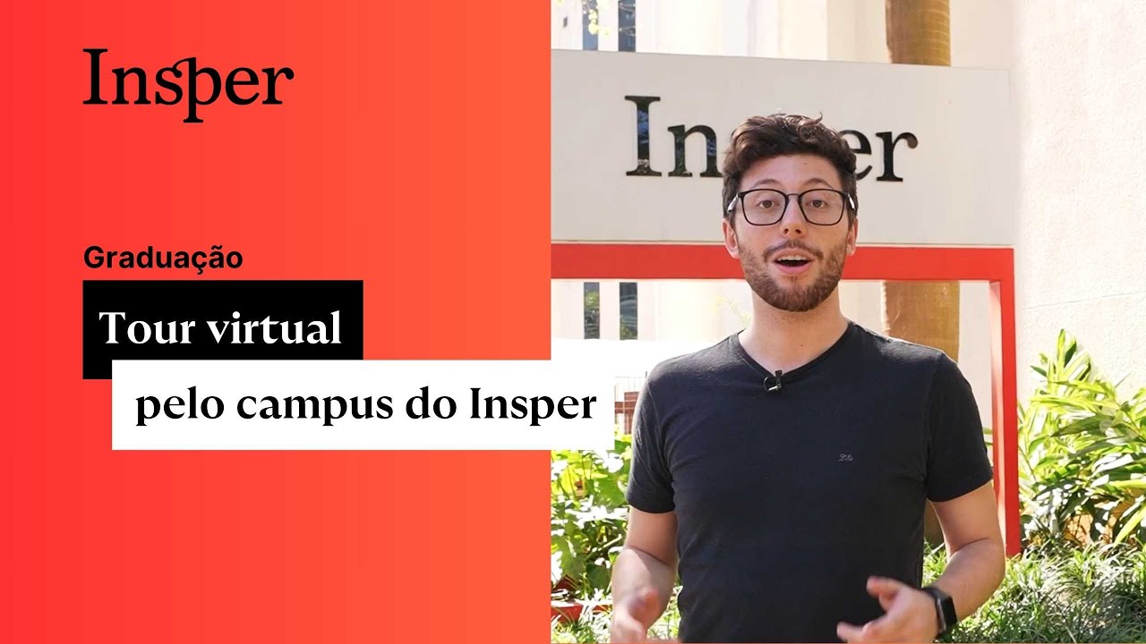 Tour virtual pelo campus do Insper