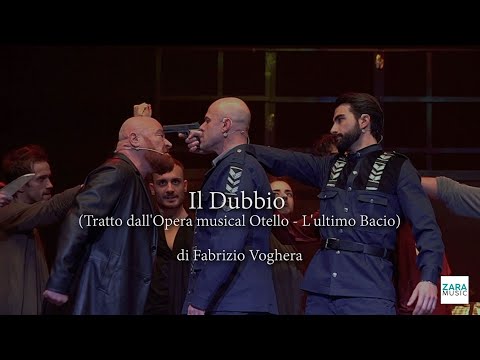 Fabrizio Voghera - Il Dubbio da "Otello - L' ultimo bacio" (Official Video)