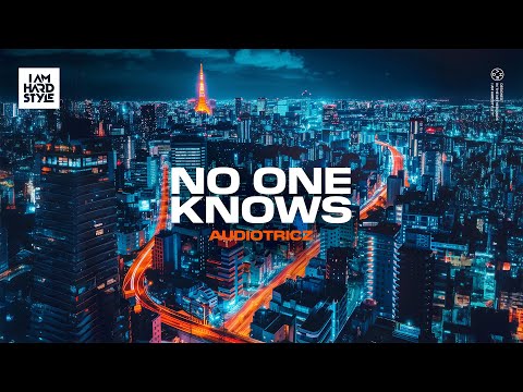 Audiotricz - No One Knows (Official Audio)
