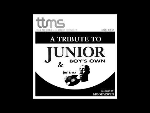131 - A Tribute To Junior Boys Own - mixed by Moodyzwen