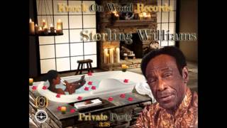 Sterling Williams- Private Party