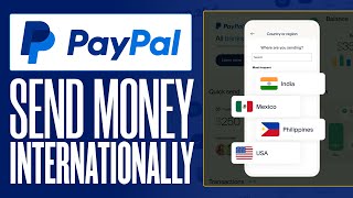 How To Send Money With Paypal Internationally To Another Country (2024)