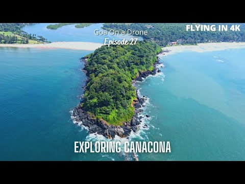 Exploring Canacona | Goa on a drone | Episode 27