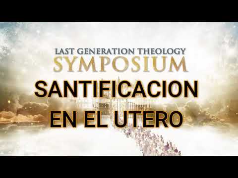 VIDEO 7 - SANTIFICACION EN EL UTERO -- DR. DOJCIN ZIVADINOVIC   EN ESPAÑOL
