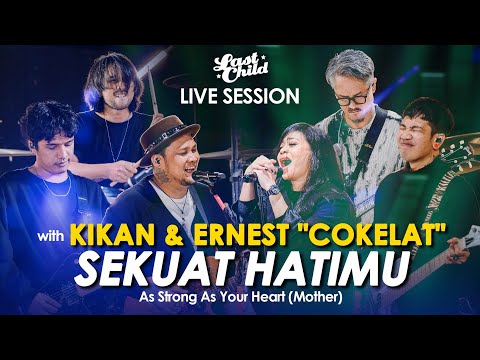 Track 01: Kikan & Ernest "Cokelat" - Sekuat Hatimu // Last Child Live Session