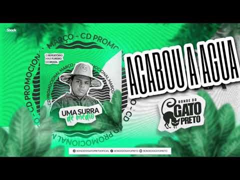 BONDE DO GATO PRETO - ACABOU A ÁGUA TOMA BANHO DE LEITE - Feat Mc 3L