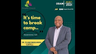 It’s Time to Break Camp