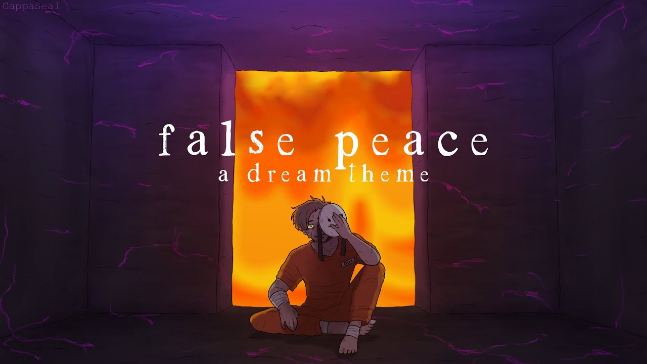 false peace [Dream SMP original song]