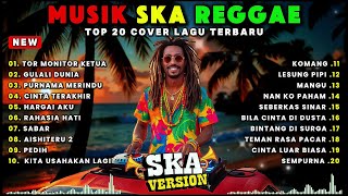 Download lagu Top Hits Spotify Indonesia 2025 Full Album Reggae 🎧🔥 Kumpulan Musik Cover SKA REGGAE Terbaru 2025 mp3