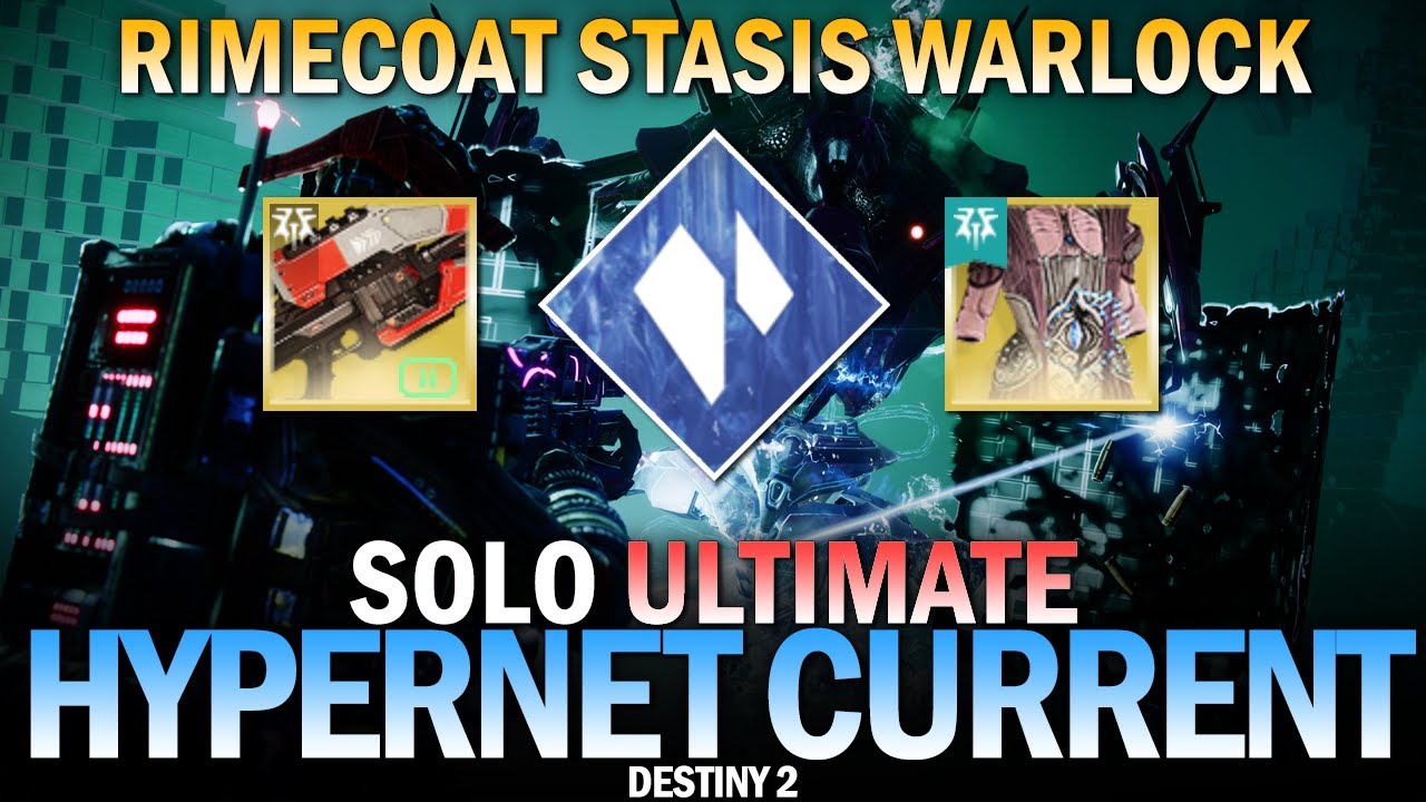 Solo Ultimate Hypernet Current (Rimecoat Stasis Warlock Build) [Destiny 2]