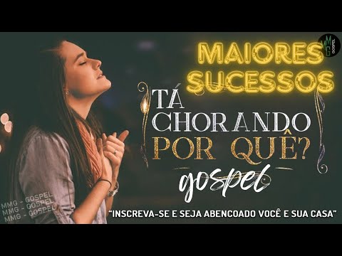 Os Maiores Sucessos Inesquecíveis da Música Gospel- Ouça e Seja Tocado Pelo Senhor