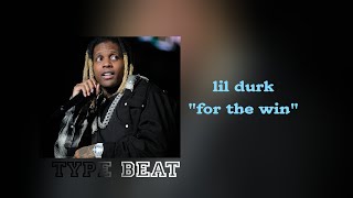Lil Durk x Drake x Da Baby Type Beat 2023 | For the Win