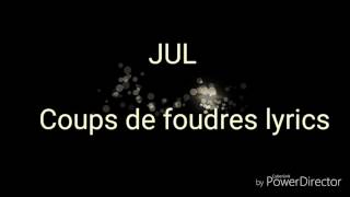 Jul Coups de foudres paroles