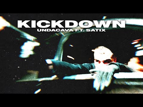 UNDACAVA & SATIX62 - KICKDOWN (Prod. by Mikky Juic)