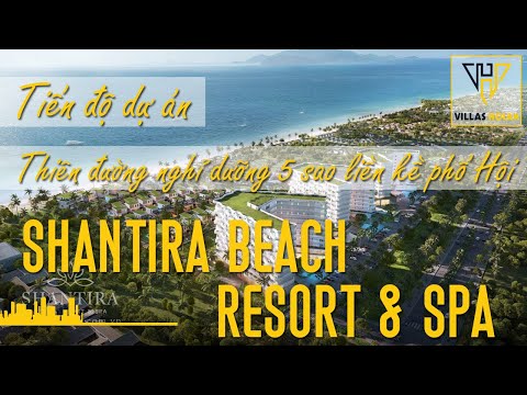 SHANTIRA HỘI AN với giá chỉ từ 1,6 tỷ / căn 100% View Biển
