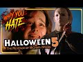 Why You HATE Halloween 5 The Revenge Of Michael Myers 1989