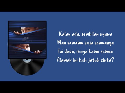 Alamak - Rizky Febian, Adrian Khakif | Lirik Lagu ~ Kalau ada sembilan nyawa mau samamu saja…