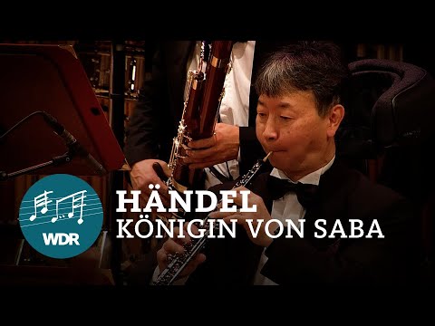 Handel - Arrival of the Queen of Sheba (Solomon) | WDR  Funkhausorchester