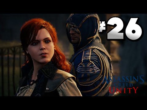 Assassin's Creed Unity · Walkthrough Part 26 - Mission: A Dinner Engagement · 100% Sync