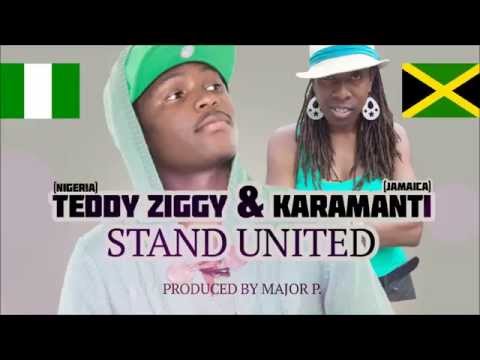 Teddy Ziggy ft. Karamanti - Stand United