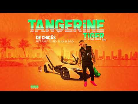 RiFF RAFF x BiG TUCK x Z-RO - DE CHiCÃS (Official Audio)