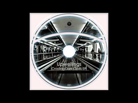 Upwellings - Last Plane Home (Original Mix)