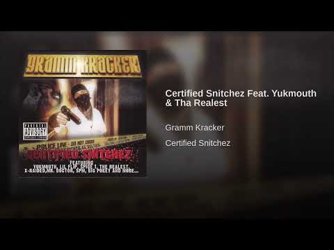 @tharealest  Certified Snitchez Feat  Yukmouth & Tha Realest