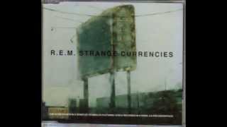 R.E.M - Strange Currencies
