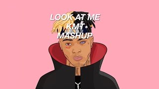 XXXTENTACION - Look at me x KMT Mashup 🔥🔥🔥