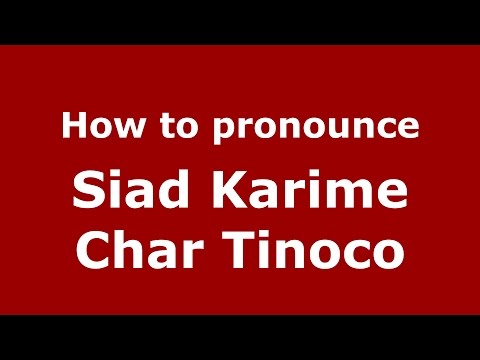 How to pronounce Siad Karime Char Tinoco (Colombian Spanish/Colombia)  - PronounceNames.com