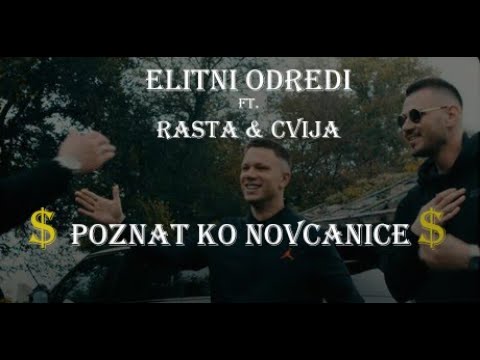 Rasta & Cvija ft. Elitni Odredi- Poznat ko novcanice(cijela pjesma)