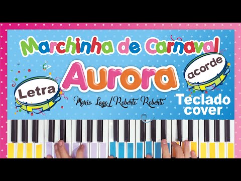 Aurora - Marchinhas de Carnaval