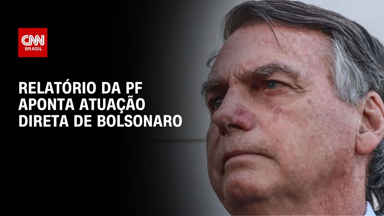 Relatório da PF aponta atuação direta de Bolsonaro | LIVE CNN