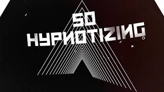 Jozsef James - Hypnotizing ((Lyric Video))
