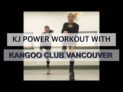 KJ POWER WORKOUT/ Kangoo Jumps/ Kangoo Club Vancouver/ 캉구클럽밴쿠버/ 캉구점프