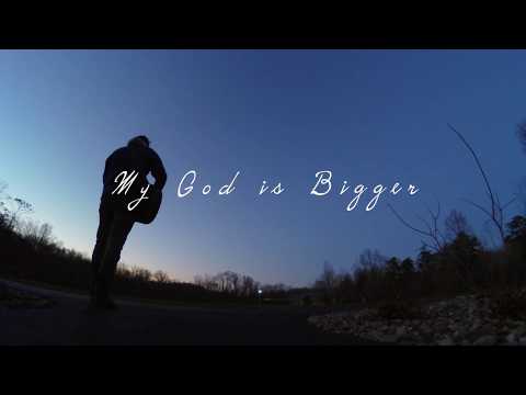 My God Is Bigger - Lyric Video