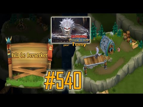Dragones, el Resurgir de Mema "Cap. 540 - Isla de Berseker (1ª parte)... y la Casa de Heather" Tony