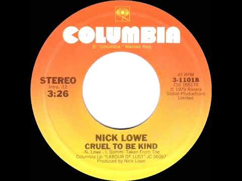 1979 HITS ARCHIVE: Cruel To Be Kind - Nick Lowe (stereo 45)