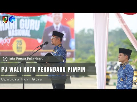 Pj Wali Kota Pekanbaru Pimpin Upacara Hari Guru