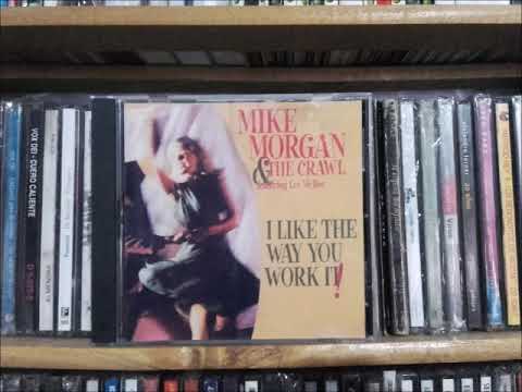 Mike Morgan & The Crawl - One Of A King.