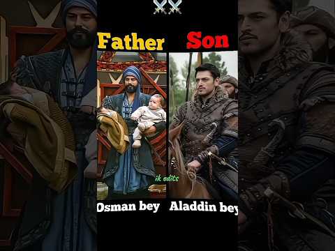 Father___son_relationship_in_Ertugrul_and_Kurulus_osman_season_5_series👑#foryou #viral _#viralshort