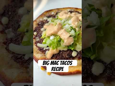When I’m Craving a Big Mac I make Big Mac Smash Tacos 50/10 🤤 IDENTICAL TO BIG MAC