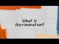 What is Discrimination?