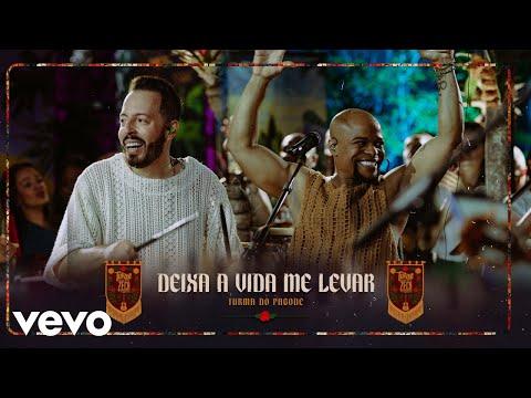 Turma do Pagode - Deixa a Vida Me Levar (Ao Vivo)