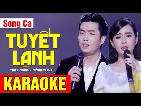 KARAOKE Tuyết Lạnh - SONG CA | Thiên Quang ft Quỳnh Trang